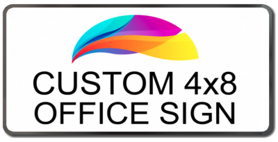 White 4x8 office sign in a black frame mounted on an office wall
